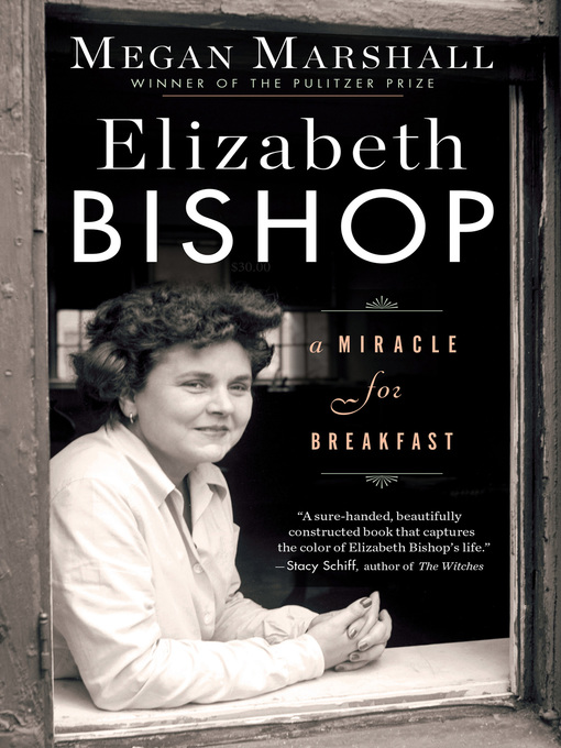 Title details for Elizabeth Bishop by Megan Marshall - Available